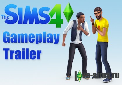 The Sims 4 Official Gameplay Trailer
